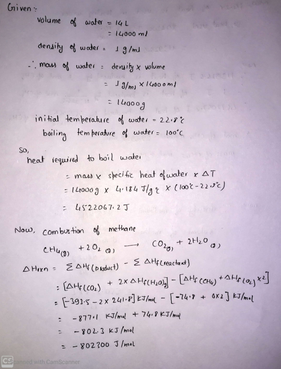 Given volume of water = 14L - 14000 ml density of water = 1 g/mde n - mass of water = density x volume = 1 g/m x 14000ml - 14