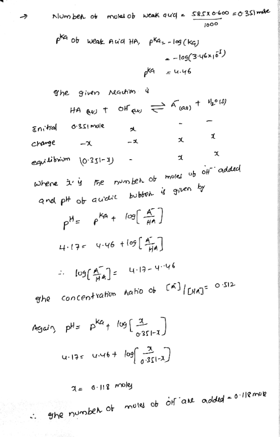 Number of molel ob weak oude 58 5X0600 EO 35) mile 1000 pha of weak Acid HA, pka, -log (ka) = -log(3-46x16) oka = 4.46 ý eshe