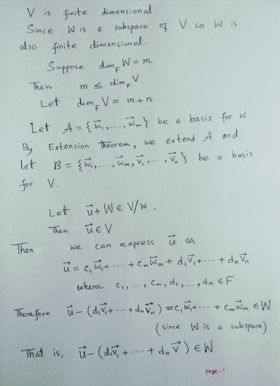V is fmite dimension al Since W is a subspace oy V so W is ol so finite dimension al Suppose damF W = m. Let dimFV = m+n Let