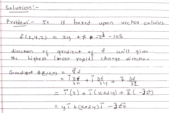 Solution! - Problema It iX baxed upon vector calculus. f (447) = ght fix -105 direction 다 the highext gradient of (moxt rapid