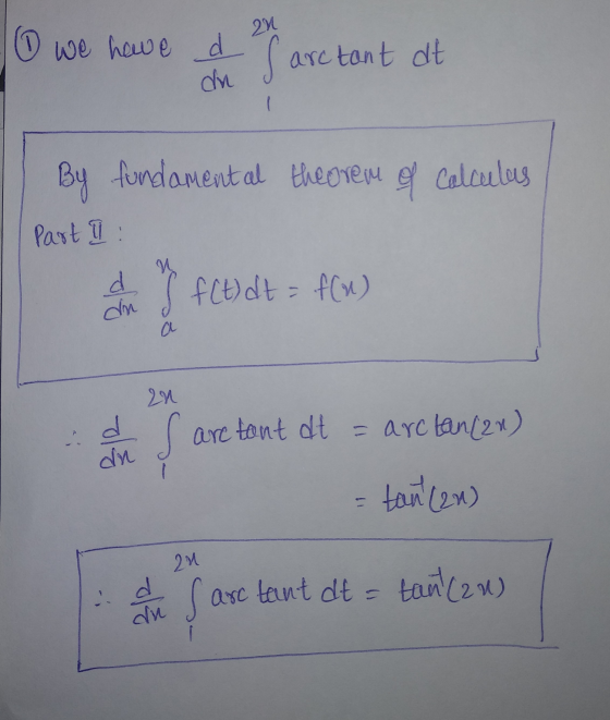 an ③ we have d San arc tant dt du By fundamental theorem el Calculus Part I d I f(t) dt = f(n) are tont dt = arctan (21) 이름 t