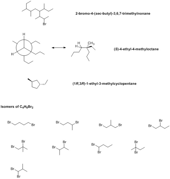 2-bromo-4-(sec-butyl)-3,6,7-trimethylnonane H Н CH3 . (S)-4-ethyl-4-methyloctane (1R 3R)-1-ethyl-3-methylcyclopentane Isomers
