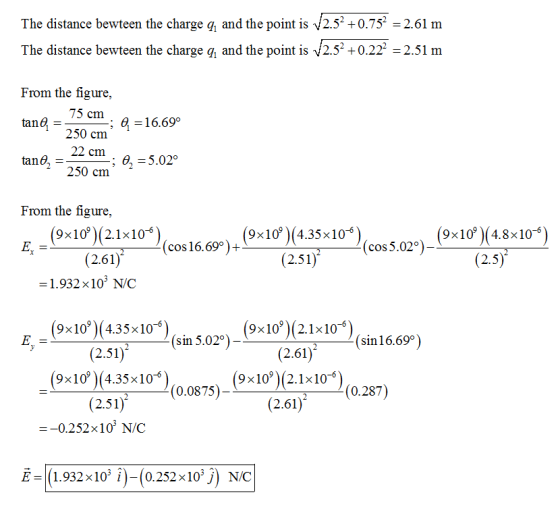 The distance bewteen the charge q, and the point is 12.52 +0.752 = 2.61 m The distance bewteen the charge q, and the point is