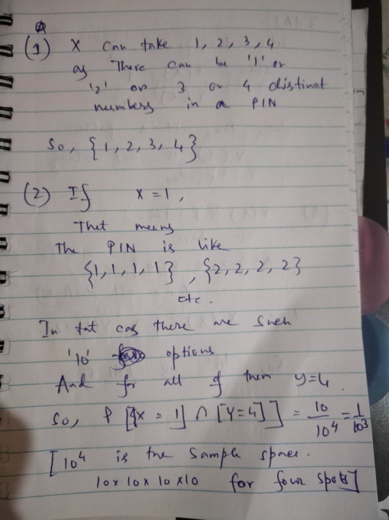 X a In can take 1, 2, 3, 4 There an be lor 1 on 3 or 4 distinct numbers in a PIN - so, { 1, 2, 3, 4 } n I 2 That means The P