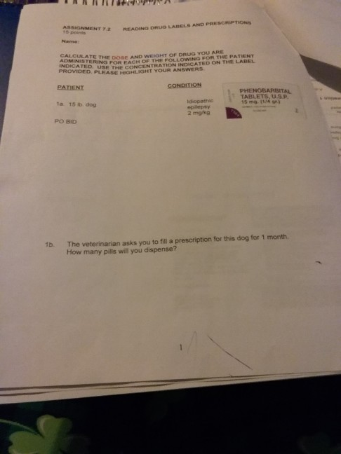 ASSIGNMENTY READING DRUG LABELS AND PRESCRIPTIONS Name ADMINISTERING FOR EACH OF THE FOLLOW LOULATE THE DONE AND WEIGHT OF DR