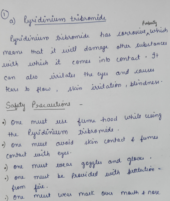 a) Pyridinium tribromide Property Pyridinium tribromide has corrosive, which means that it will damage other substances with