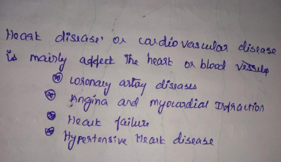 0 Heart disease or cardio vascular disease is mainly adfect The heart or blood vessels O Loronary artiy diseases Angina and m