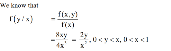We know that f(y/x) - MAY 14,0 <y<x, 0<x<1