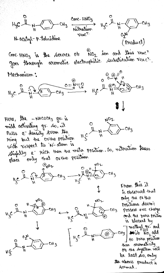 HCL 2 Cone. HNO3 - CH₂ with HCV N J CH3 N-acetyl-p-toluidine reach. ON 1 [product) Conc. HNO₃ is the source of No2 ion and th