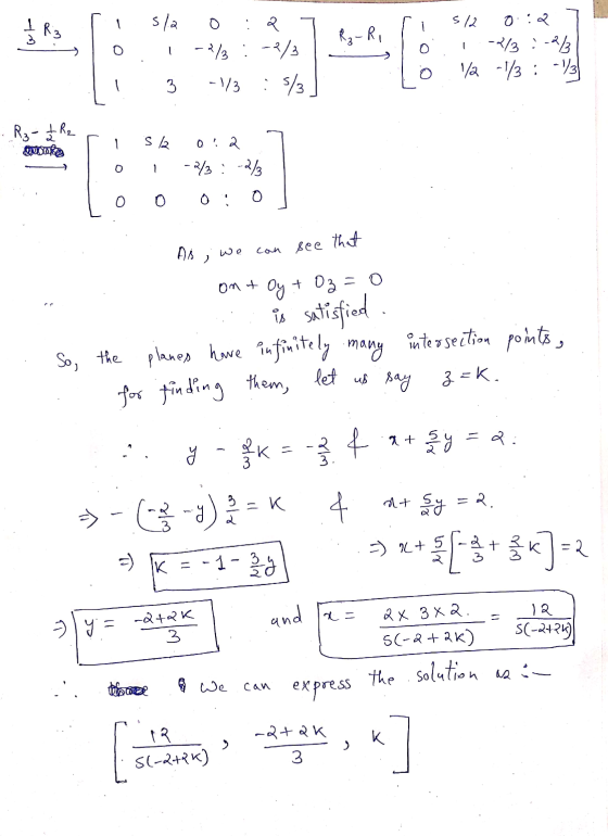 L 1/2 R3 sla Rz-R, - 512 0:2 -2/3.-23 V2 -1/3 = -1/3 a -1/3 -2/3 -1/3 : 53 - 3 R3 - 1 R2 s l2 0! 2 -2/3 : -2/3 0 1 0 o As we