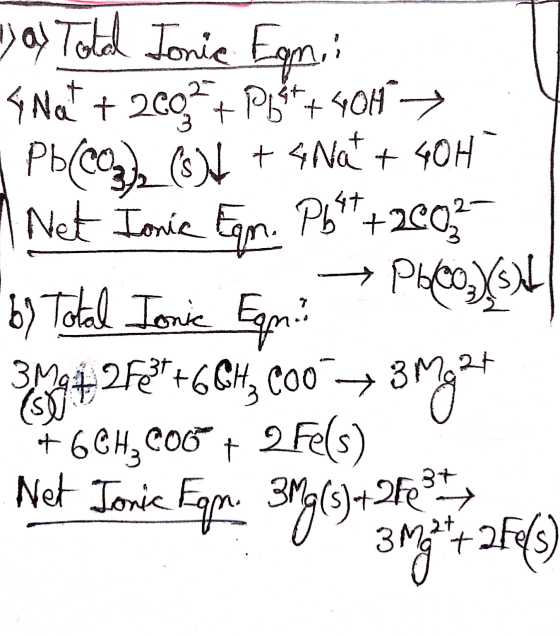 Day Total Ionic Eqni + Post Net Ionia Egn. b) Total Ionic Egn Nat + 269,37 po* +40H → Pb(CB3()t + Swat SOH +2002) PbOO, YEAH