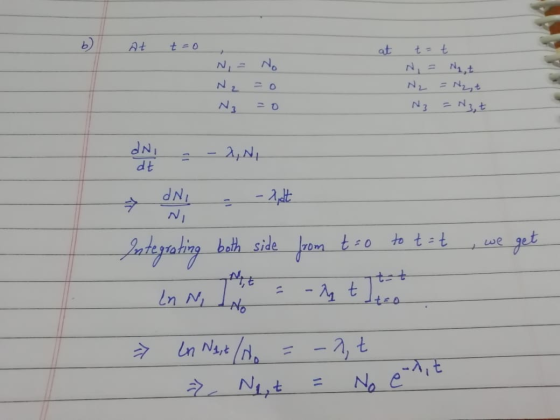 b) At t=0 Ni = No N₂ = N₂t N3 = Nyt - -2,N, Integrating both side from teo to tzt , we get . ln Ni lah anh t I ten » In Net /