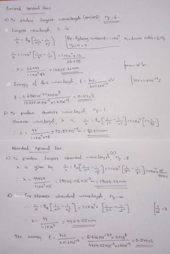 Emitted spectral lines a) To produce longest wavelength (omissed), DF = 6. Longest wavelength, x is RA [+ RH = Rydberg consta