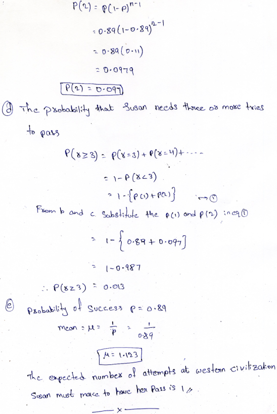 P(2) - PC1-P) May 20-8911-0.89929 20.89 (0-10) 28.0979 [P() = 0: 097) O the probability that Susan needs three og mose fries