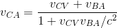 v_{CA}=\frac{v_{CV}+v_{BA}}{1+v_{CV}v_{BA}/c^2}