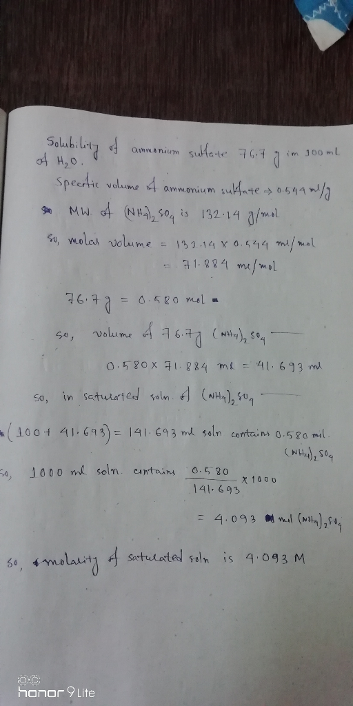 Solubility of ammonium sulfate 767 g im 100 ml of H₂O. specitic volume of ammonium sulfate - 0.594 ml/g 90 MW. of (NH4)₂ So,