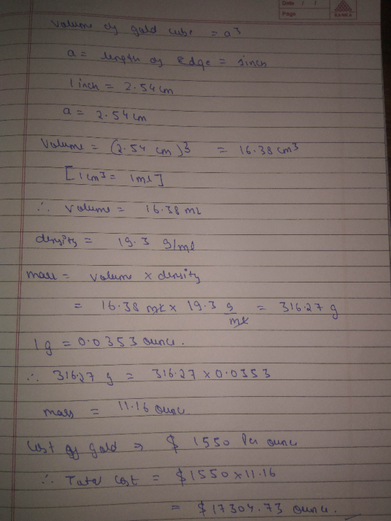 RANKA volume dy gold cube za a = length of Edge = sinch linch = 2.54cm a = 2.54 um = 16.38 cm3 Volume = Q. 54 cm)} [lem3= ime