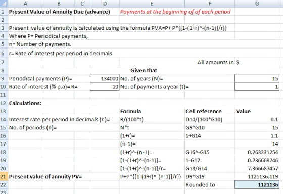 1 Present Value of Annuity Due (advance) Payments at the beginning of of each period 3 Present value of annuity is calculated