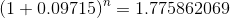 (1+0.09715} = 1.775862069