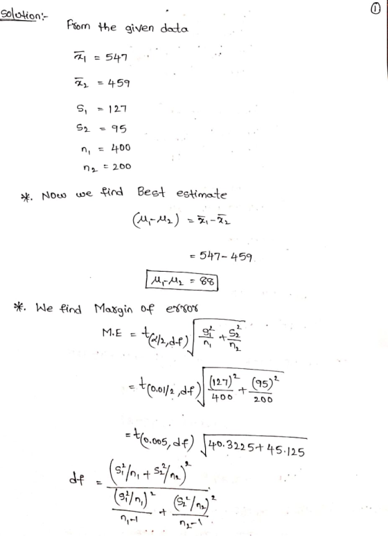solotion:- Fsom the given data = 547 459 S, = 127 S2 - 95 400 n2 = 200 *. Now we find Best estimate (u-l2) = - 547-459 MrMz =