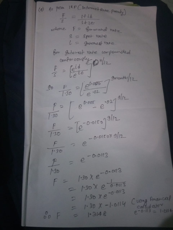 (a a IRP Cinterest Rake pasuty) As pean IRP Cinteresten F = ltit s tit where Fa forward rake so spot rale i = Guterest rate.