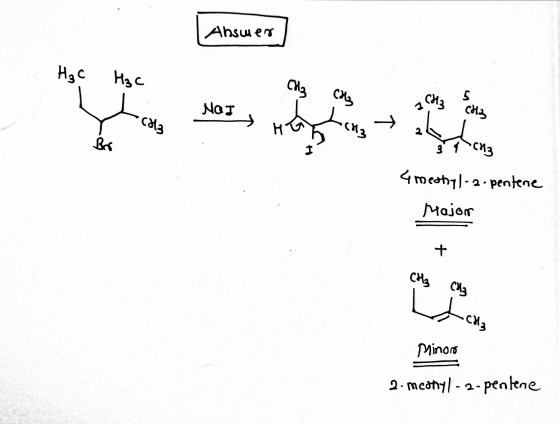 Answer Нас нас NOT 4 methyl-2-pentene Major сч, сиз Minoro 2. meonyl-2-pentene