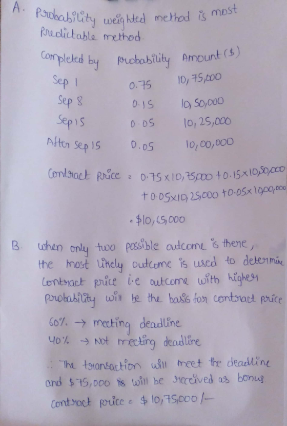 A. Probability u robability weighted method is mos Predictable method completed by probability amount (6) Sep I 0.75 10,75,00