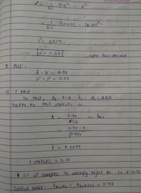 n-) . (5x 1.31) - (.90)? 5-1 3= 0.8275, s = 0.83 one o upto two decimal 3) ME: û - x = 0.90 72 = S2 = 0.83 4) - T test: To te