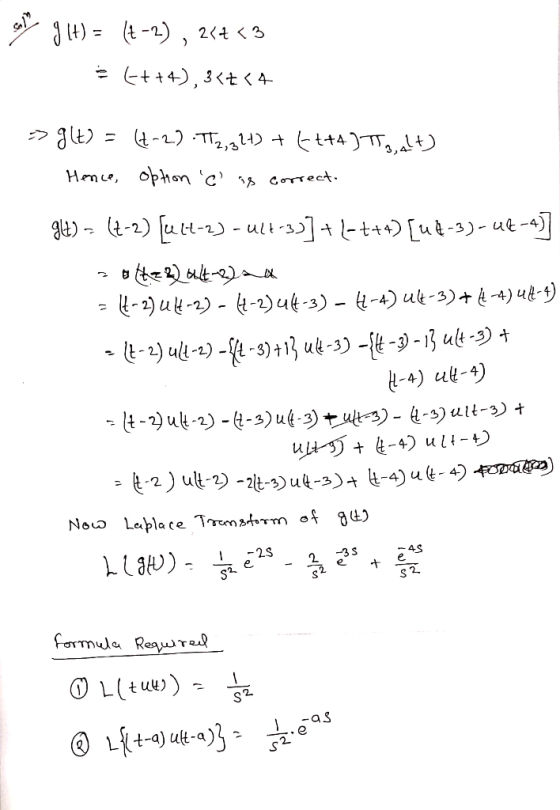 of 9 lt) = (4-2), 26+<3 = [+++), 3<3<4 = g(t) = 4-2) · TT2,32+) + (t+4) TTg,at) Hence, option c is correct. g) = (-2) [4.14-