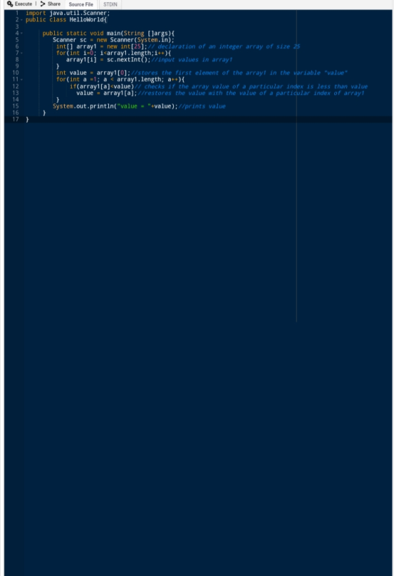 Execute > Share Source File STDIN import java.util.Scanner; public class HelloWorld 10 public static void main(String [jargs)