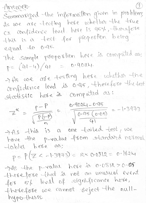test for being Answers Summarized the information given in problem; As we are tecting here whether the true Ci confidence lev