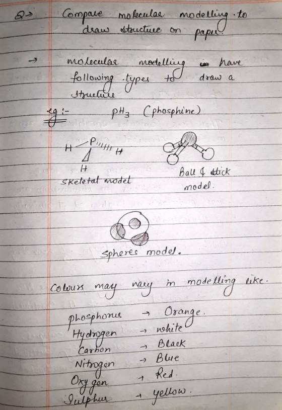 Compare draw molecular structure modelling to on paper molecular modelling in have following types to draw a Structure eg: PH
