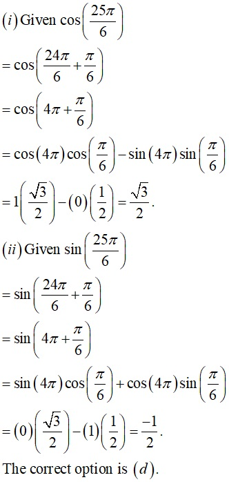 () Given co(250 = cos(17) cos(7) – sin (47) sin() ()Given sin ( 257 = sin( 47 )cos (7) + cos(47)sin(7) The correct option is