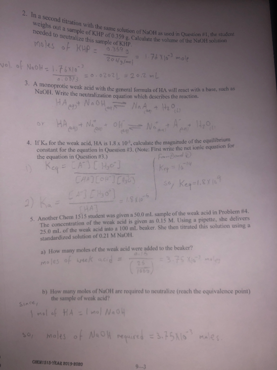 2. In a second titration with the same solution of weighs out a sample of KHP of 0.359 9. Calculate the volu needed to neutra