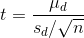 t= \frac { \mu_d}{ s_d/ \sqrt n}