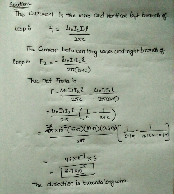 Soluction- the Curzent tn the wire and Vertical oy+ brandh t en lora uore and right branch Tha net Forta c at c 2オ 0 Im o.LS