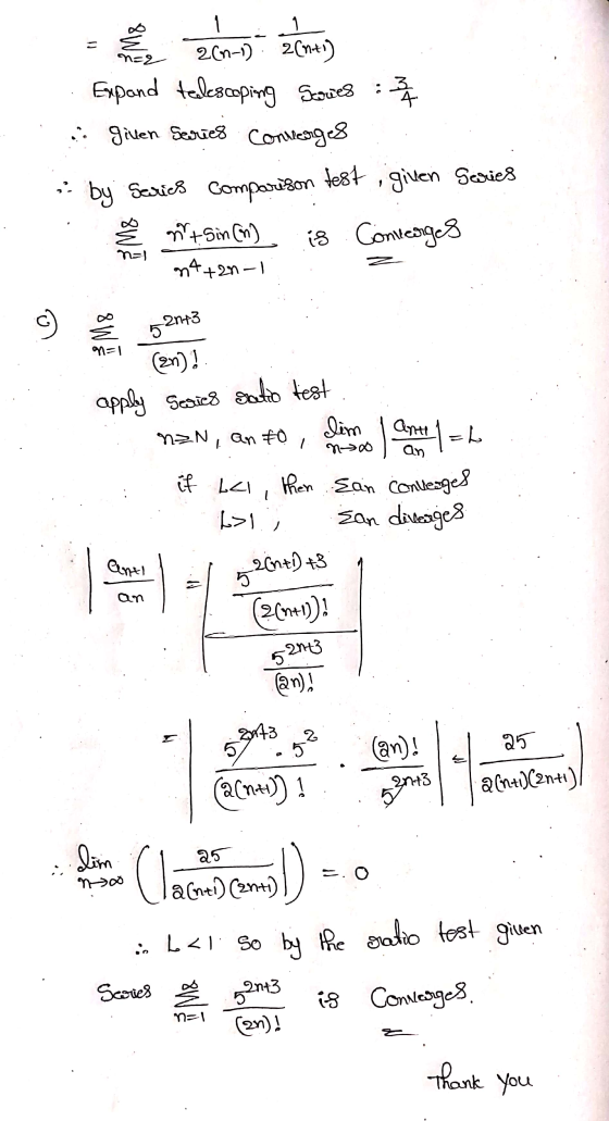 - 2016-17 2Cht) Expand telesmping Sowes : given Series Converges i by Series Comparison test , given 8 m+sin(n) is. Conierges