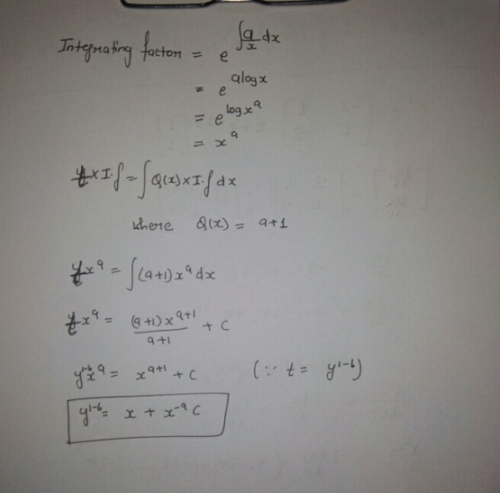 factor Jqdx Integrating on = e alogx N e logxea =e 4 + 1 / - / qcox Ifax where () a+1 yux? - / (94) 29 dx fx9 = (2+1)x9+1 + c