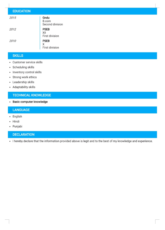 EDUCATION 2015 2012 Gndu B.com Second division PSEB XII First division PSEB Х First division 2010 SKILLS • Customer service s
