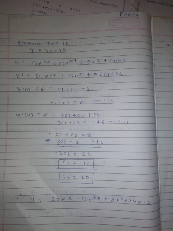 Mersin: Summer 2005) CauchyEuler En C.F. = A cos X + B sinx COS X, pages denency soln is y = yet YP Cle 3x trexo + 9x2 +24x-2