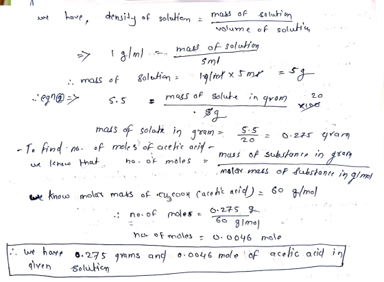 I have denidos ene .. mass hove, density of solution = ma alto mass of solution .. - volume of solution > Ig/ml... mass of so