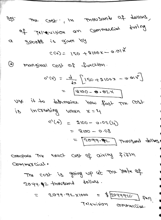 soli The cost. in Thousands of dollars, of Television during Sports is ava oy or commercial eC+) = 150 + 2100 X – 0.01$ margi