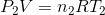 P_2V=n_2RT_2