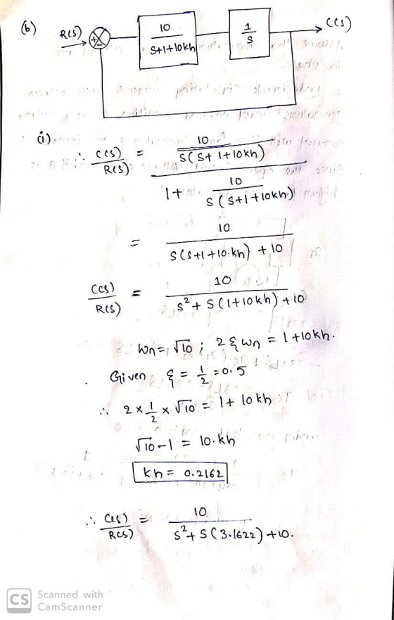 S(St 1+10kn) 6) 10 ces) RES) ş S+itlokh 10 cos) Res) 011 10 1+ s(s+i+10kn) cool 10 s(s+1+10. kn) + 10 10 CCS) R(S) $? + s (l+