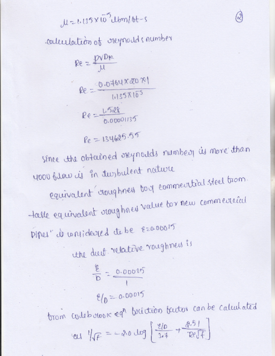ouleulation ot oreynedds numbey Re z 0.0464x0 1 Re - 1135105 Re= 0.00001135 le 134695.5 Sinee the obteuined oeynodds numbeo d