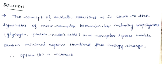 SOWTION . The concept of anabolic reactions is it leads to the synthesis of more complex biomolecules including biopolymers (