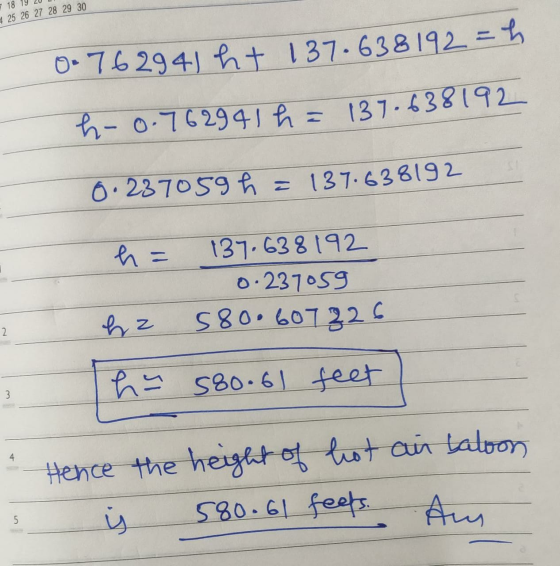 4 25 26 27 LU 0.762941 ht 137.638192=h h-0.762941 h = 137.638192 0.237059 h = 137.638192 h = 137.638192 0.237059 42 580.60722