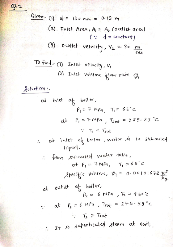 9.1 Given:. (1) d = 130 mm = 0.13 m (2) Inlet Area, A, - Az Coutlet area) Co d = constant) (3) Outlet velocity, V2 = 80 m. To