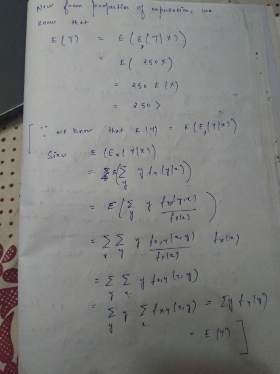 com Now profperties of expectation, we Know that wow from propustion of postatione ELT) - ELE(T1x2) El 250x) = 250 E14 250 we