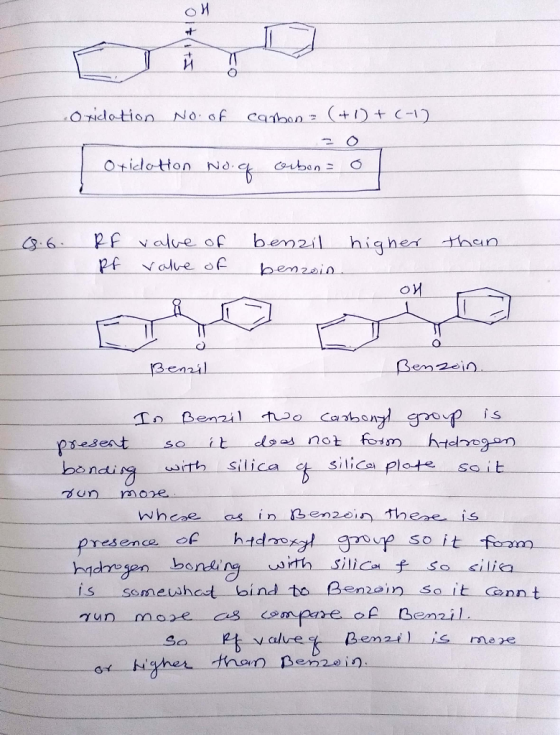 017 .Oxidation No. of camon = (+1) + (-1) Oxidation no.q carbono than (8.6. RF value of benzil higher RF value of benzoin. on